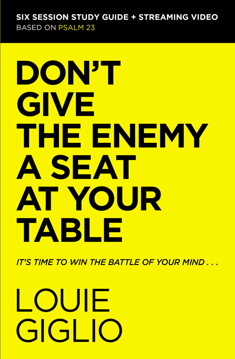 Don’t Give the Enemy a Seat at Your Table Bible Study Guide +