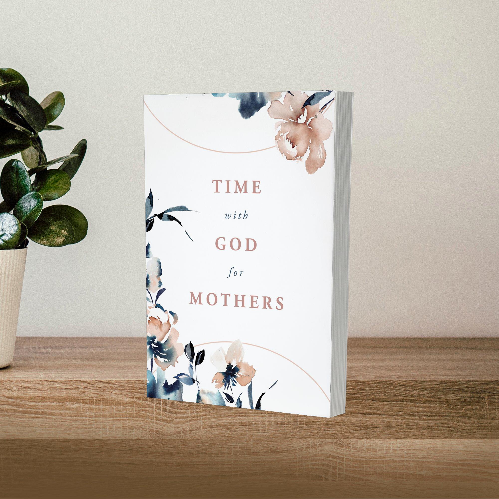 A Little God Time for Mothers - Book (Paperback) – Little Miss B