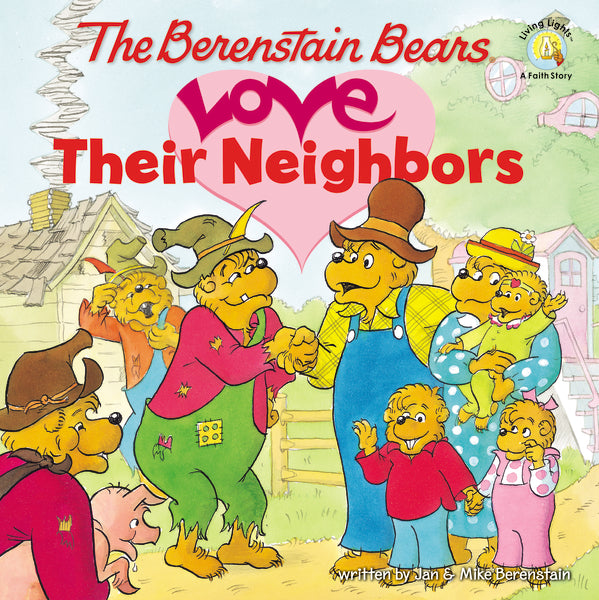 The Berenstain Bears Love Their Neighbors – ChurchSource