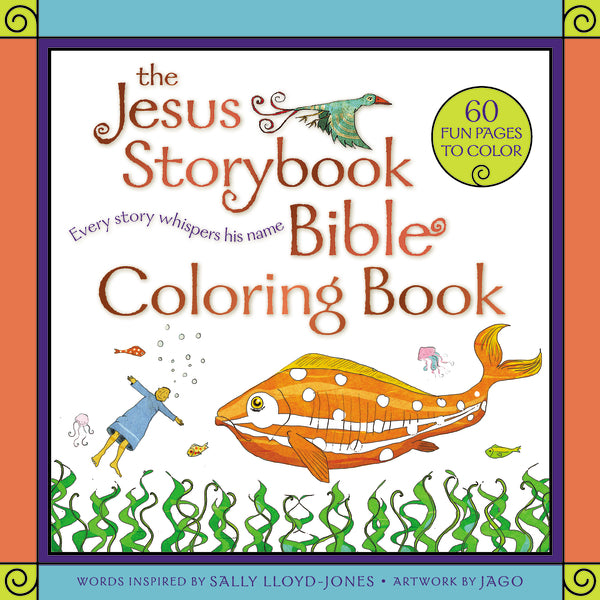 The Jesus Storybook Bible Coloring Book: Every Story Whispers His Name [Book]