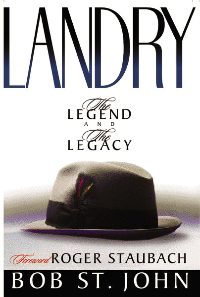 The Life of Tom Landry, the Man in the Hat