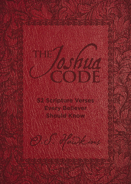 The Joshua Code: 52 Scripture Verses Every Believer Should Know (A 52 ...