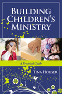 Building Children's Ministry: A Practical Guide – ChurchSource