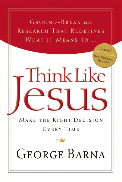 Think Like Jesus: Make The Right Decision Every Time – ChurchSource