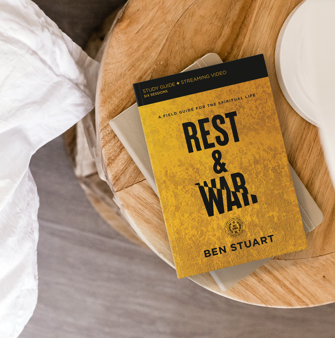 Rest and War Study Guide with DVD: A Field Guide for the Spiritual Life