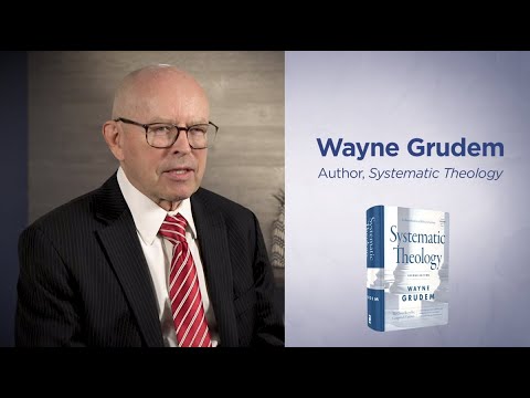 Systematic Theology, Second Edition: An Introduction to Biblical Doctrine, by Wayne Grudem